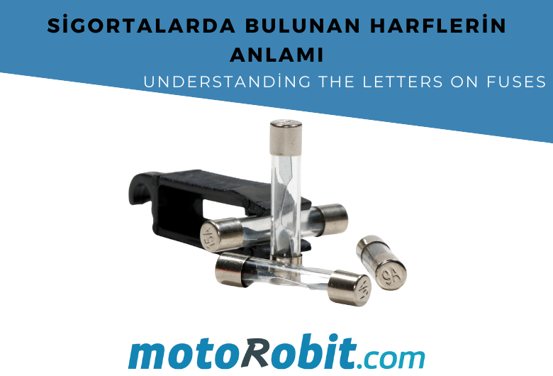 Understanding the Letters on Fuses