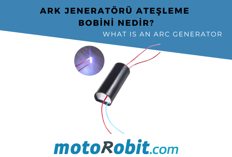 What is an Arc Generator Ignition Coil?
