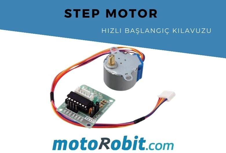 Step Motor Hızlı Başlangıç Kılavuzu