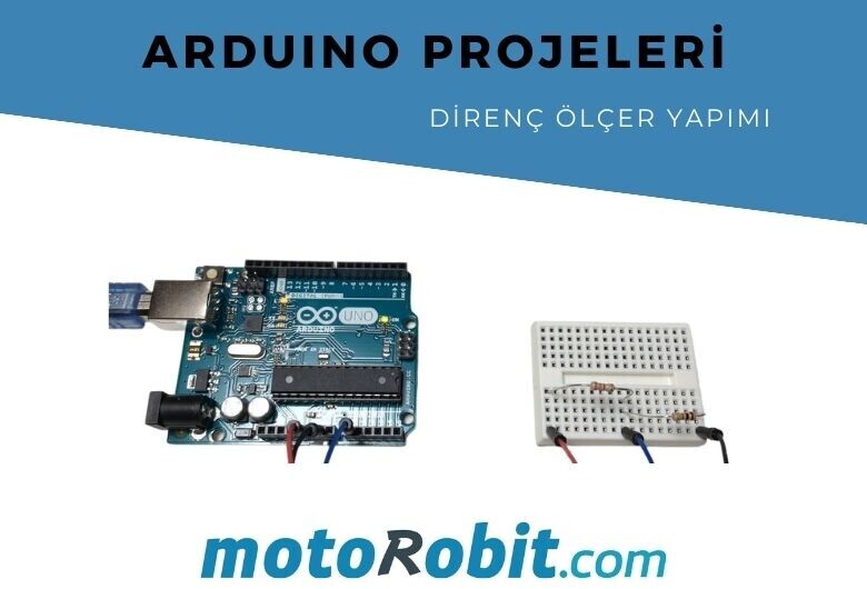Direnç Ölçer Yapımı | Arduino ile Ohm Ölçme, Ohmmetre